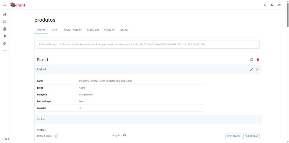 Painel do Qdrant mostrando o ponto 1 da coleção produtos, com nome, preço, categoria, tem_estoque e estoque no payload, e o vetor com Length 384