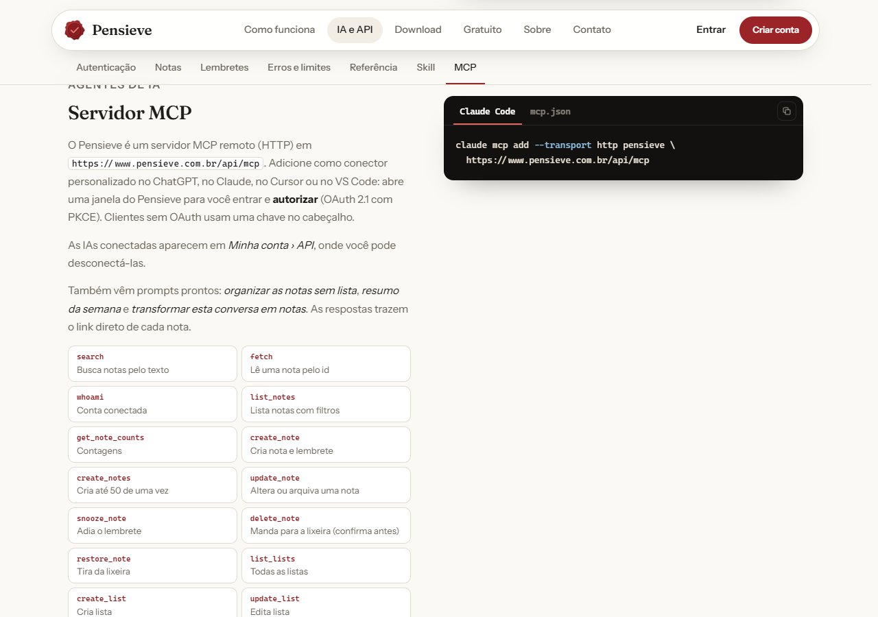 A seção Servidor MCP da página de desenvolvedores do Pensieve, com o endereço do servidor, o comando claude mcp add e a grade de ferramentas: search, fetch, whoami, list_notes, get_note_counts, create_note, create_notes, update_note, snooze_note, delete_note, restore_note, list_lists, create_list e update_list